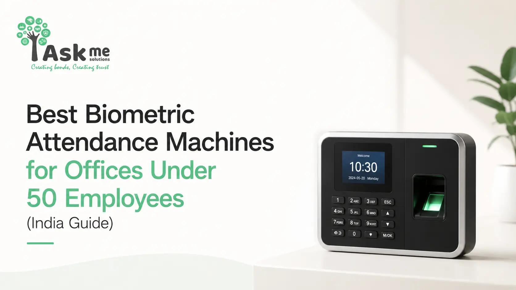 Best Biometric Attendance Machines for Offices Under 50 Employees (India Guide)